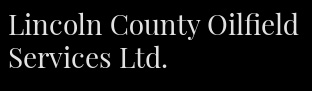 Lincoln County Oilfield Services Ltd