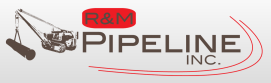 R&M Pipeline Services, Inc